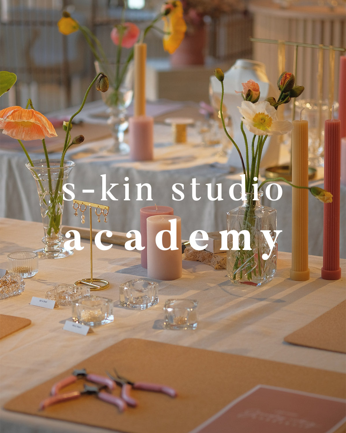 Book A S-kin Studio Academy Jewelry Workshop